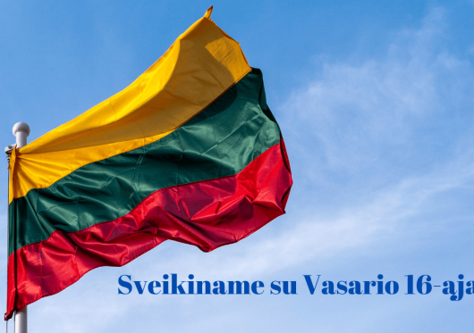 Sveikiname Lietuvos valstybės atkūrimo dienos proga!